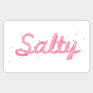 Salty (not sweet) Sticker